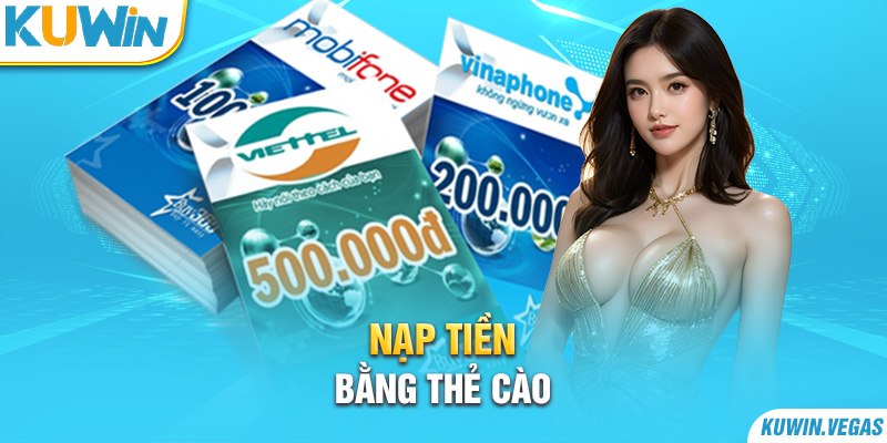 Nạp tiền bằng thẻ cào