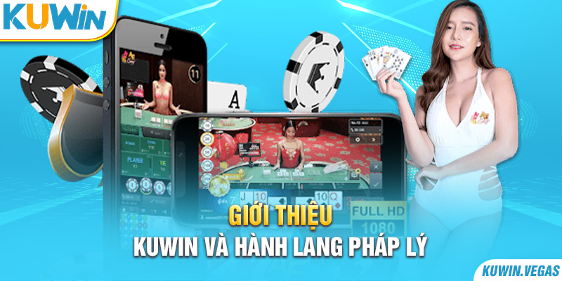 Giới thiệu Kuwin và hành lang pháp lý