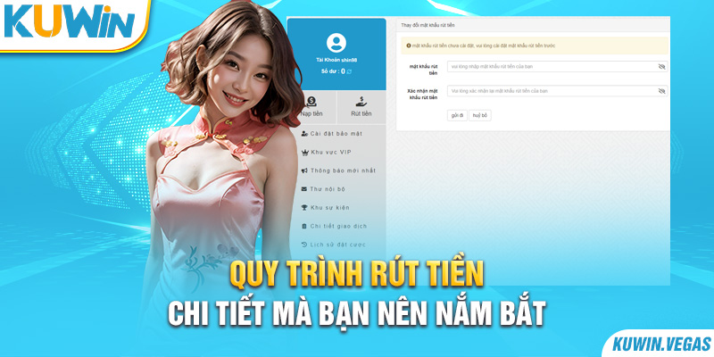 Quy trình rút tiền chi tiết mà bạn nên nắm bắt