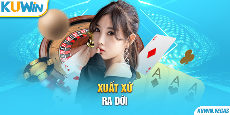 Xuất xứ ra đời